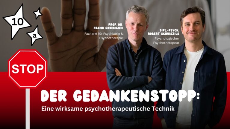 Logo Podcast Psychotherapie einfach erklärt, Folge 10a Der Gedankenstopp, Eine wirksame psychotherapeutische Technik